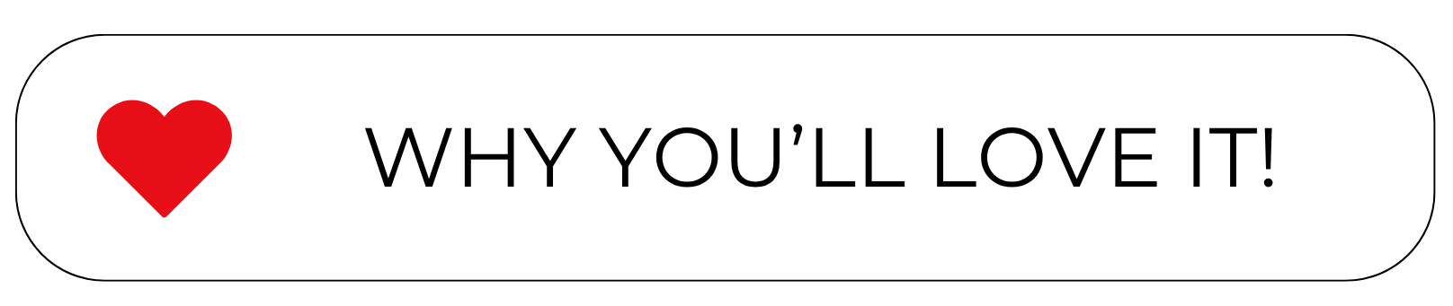 Why you'll love it with heart